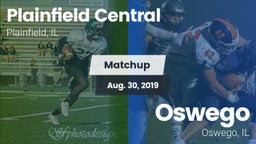 Matchup: Plainfield Central vs. Oswego  2019