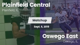 Matchup: Plainfield Central vs. Oswego East  2019