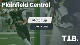 Matchup: Plainfield Central vs. T.I.B. 2019