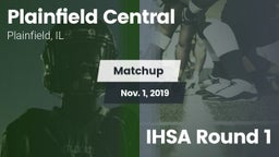 Matchup: Plainfield Central vs. IHSA Round 1 2019