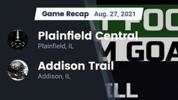 Recap: Plainfield Central  vs. Addison Trail  2021