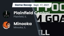 Recap: Plainfield Central  vs. Minooka  2021