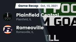 Recap: Plainfield Central  vs. Romeoville  2021