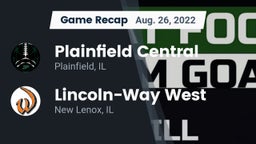 Recap: Plainfield Central  vs. Lincoln-Way West  2022