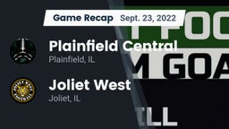 Recap: Plainfield Central  vs. Joliet West  2022