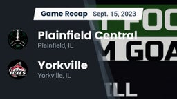Recap: Plainfield Central  vs. Yorkville  2023