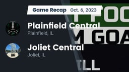 Recap: Plainfield Central  vs. Joliet Central  2023
