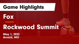 Fox  vs Rockwood Summit  Game Highlights - May 1, 2023