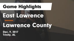 East Lawrence  vs Lawrence County  Game Highlights - Dec. 9, 2017