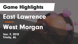 East Lawrence  vs West Morgan  Game Highlights - Jan. 9, 2018