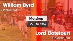 Matchup: Byrd vs. Lord Botetourt  2016