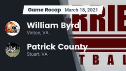 Recap: William Byrd  vs. Patrick County  2021