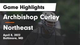 Archbishop Curley  vs Northeast  Game Highlights - April 8, 2022