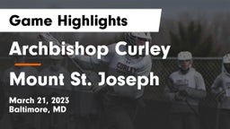 Archbishop Curley  vs Mount St. Joseph  Game Highlights - March 21, 2023