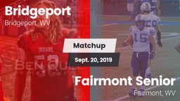Matchup: Bridgeport vs. Fairmont Senior 2019