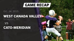 Recap: West Canada Valley  vs. Cato-Meridian 2015