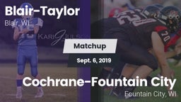 Matchup: Blair-Taylor vs. Cochrane-Fountain City  2019
