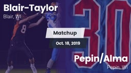 Matchup: Blair-Taylor vs. Pepin/Alma  2019