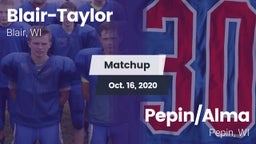 Matchup: Blair-Taylor vs. Pepin/Alma  2020
