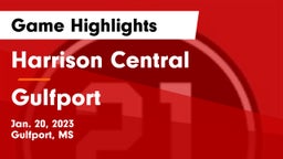 Harrison Central  vs Gulfport  Game Highlights - Jan. 20, 2023