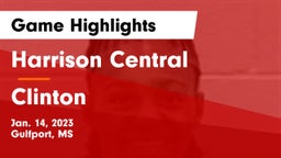 Harrison Central  vs Clinton  Game Highlights - Jan. 14, 2023