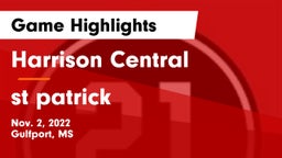 Harrison Central  vs st patrick Game Highlights - Nov. 2, 2022