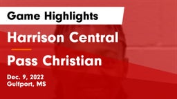 Harrison Central  vs Pass Christian  Game Highlights - Dec. 9, 2022