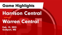 Harrison Central  vs Warren Central  Game Highlights - Feb. 13, 2023