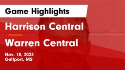 Harrison Central  vs Warren Central  Game Highlights - Nov. 18, 2023