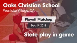 Matchup: Oaks Christian vs. State play in game 2016