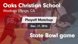 Matchup: Oaks Christian vs. State Bowl game 2016