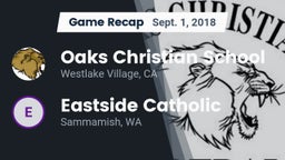 Recap: Oaks Christian School vs. Eastside Catholic  2018