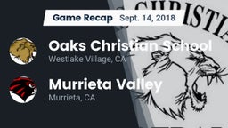 Recap: Oaks Christian School vs. Murrieta Valley  2018
