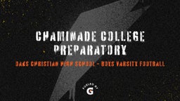 Oaks Christian football highlights Chaminade College Preparatory