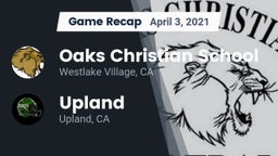 Recap: Oaks Christian School vs. Upland  2021