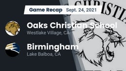 Recap: Oaks Christian School vs. Birmingham  2021
