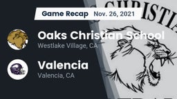 Recap: Oaks Christian School vs. Valencia  2021