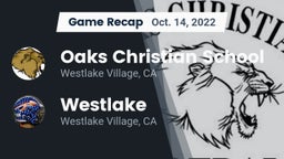 Recap: Oaks Christian School vs. Westlake  2022