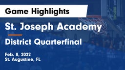 St. Joseph Academy  vs District Quarterfinal Game Highlights - Feb. 8, 2022