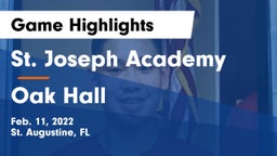 St. Joseph Academy  vs Oak Hall Game Highlights - Feb. 11, 2022