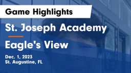 St. Joseph Academy  vs Eagle's View  Game Highlights - Dec. 1, 2023