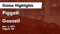 Piggott  vs Gosnell  Game Highlights - Dec. 6, 2021