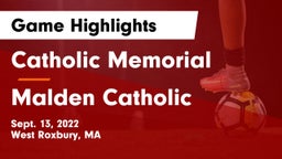 Catholic Memorial  vs Malden Catholic  Game Highlights - Sept. 13, 2022
