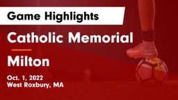 Catholic Memorial  vs Milton  Game Highlights - Oct. 1, 2022