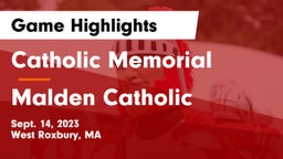 Catholic Memorial  vs Malden Catholic  Game Highlights - Sept. 14, 2023