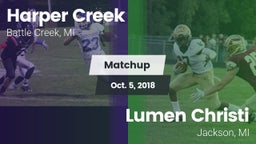 Matchup: Harper Creek vs. Lumen Christi  2018