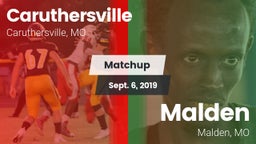 Matchup: Caruthersville vs. Malden  2019