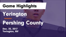 Yerington  vs Pershing County  Game Highlights - Dec. 25, 2017