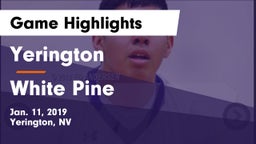 Yerington  vs White Pine  Game Highlights - Jan. 11, 2019
