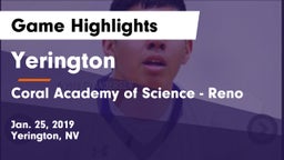 Yerington  vs Coral Academy of Science - Reno Game Highlights - Jan. 25, 2019